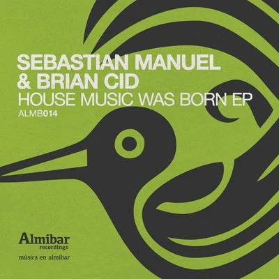 House Music Was Born Ep 專輯 Sebastian Manuel/Honey Dijon/Honey Dijon & Sebastian Manuel