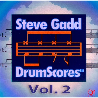 Steve Gadd Drumscores, Vol. 2 專輯 Steve Gadd