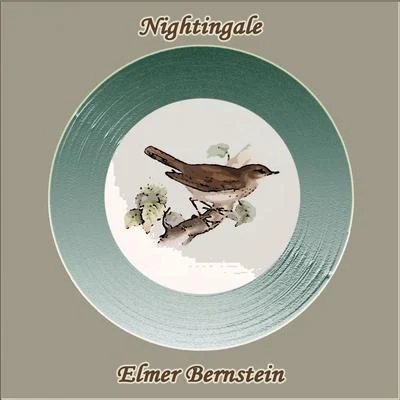 Nightingale 專輯 Elmer Bernstein/The Royal Philharmonic Orchestra