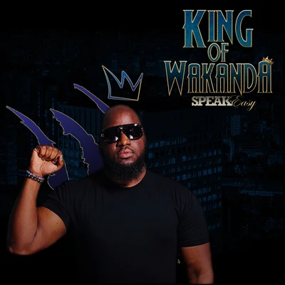 King of Wakanda 专辑 Dana Coppafeel/Speak Easy