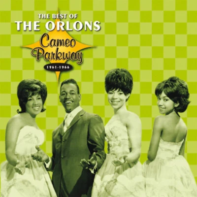 The OrlonsmannWeill Cameo Parkway - The Best Of The Orlons (Original Hit Recordings)