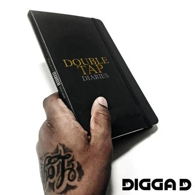 Digga D Double Tap Diaries