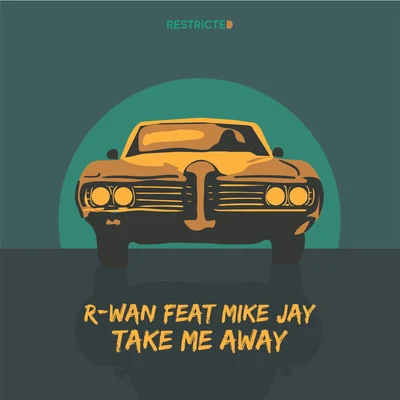 Take Me Away 专辑 Shaydee/DJ R-Wan