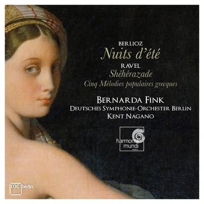 Berlioz: Nuits dété - Ravel: Shéhérazade 專輯 Bernarda Fink