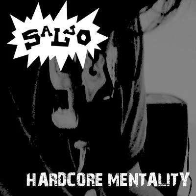 Hardcore Mentality 專輯 Salvo