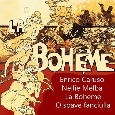 Nellie Melba La Boheme - O soave fanciulla