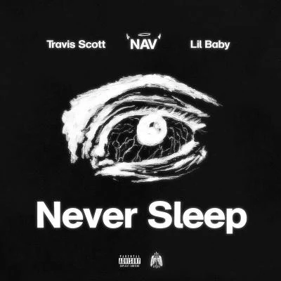 Travis ScottKendrick LamarJuwa Never Sleep