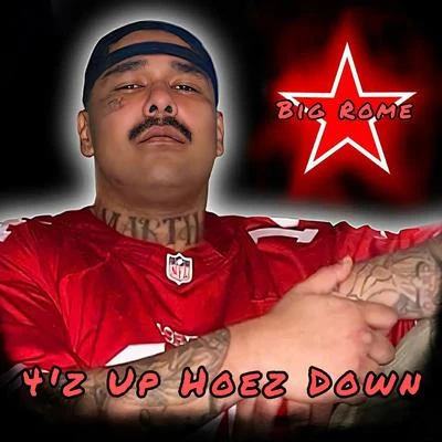 4z Up Hoez Down 專輯 Big Rome/Razko Locz/Mr Alamo