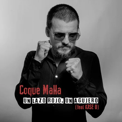 Un lazo rojo, un agujero (feat. Kase O) 專輯 Rulo y La Contrabanda/Coque Malla