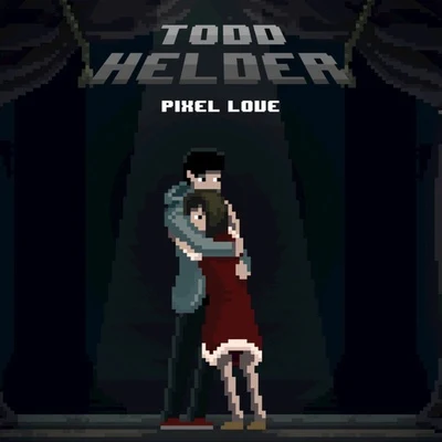 Pixel Love 專輯 Dazers/Todd Helder