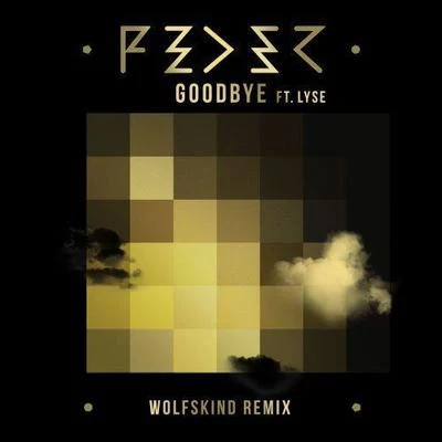 Goodbye[Wolfskind Remix] 專輯 Feder/Jen Jis