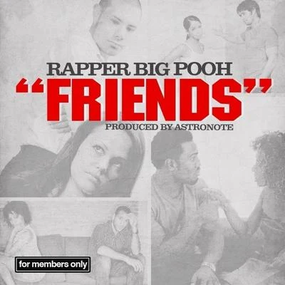 Friends - Single 专辑 Rapper Big Pooh