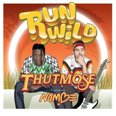 Run Wild 专辑 NoMBe/Flapo