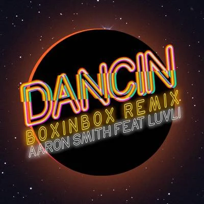 Dancin (BOXINBOX Remix) 專輯 Boxinbox/Calero LDN/Lendakaris Muertos