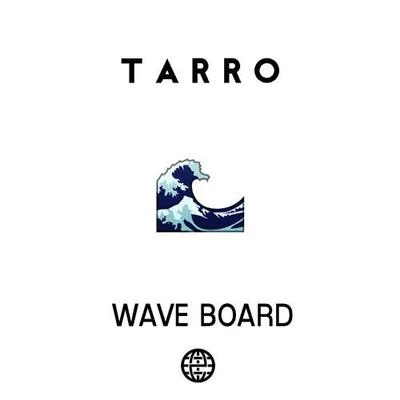 Wave Board 專輯 Tarro