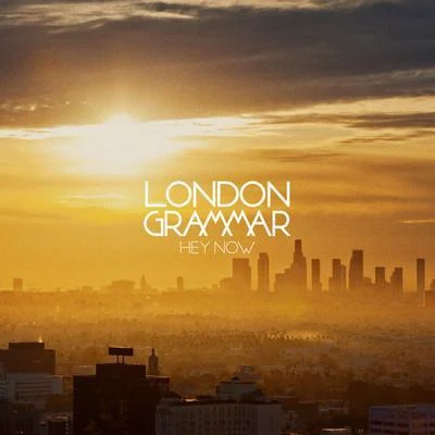 Hey NowEP 專輯 London Grammar/Jaykae/Ghetts/Sir Spyro