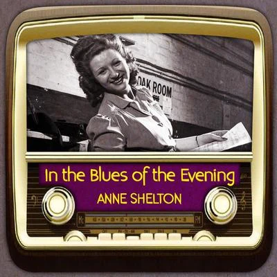 In the Blues of the Evening 專輯 Ambrose And His Orchestra/Anne Shelton