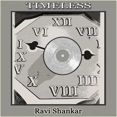 Timeless 专辑 Ravi Shankar