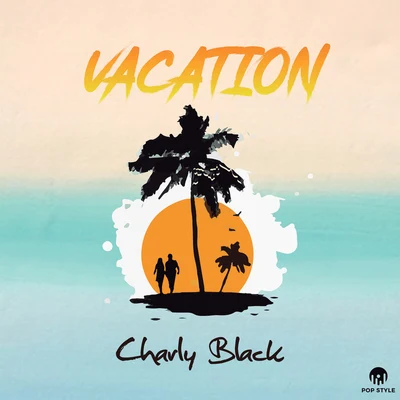 Vacation 專輯 Charly Black