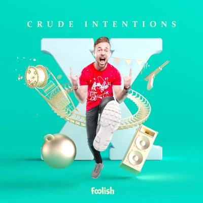 Crude IntentionsDr Rude X (Radio Edits)