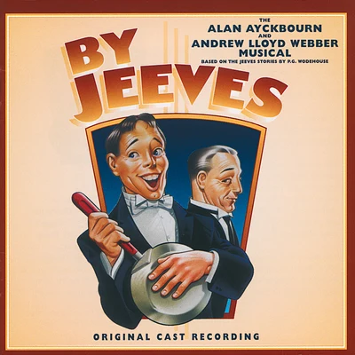 Andrew Lloyd WebberHigh School Music Band By Jeeves -The Alan Ayckbourn And Andrew Lloyd Webber Musical (Original London Cast 1996)