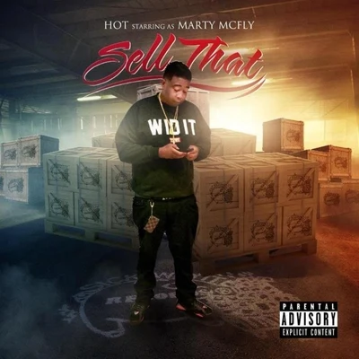 sell that - single 專輯 King Hot/Yung Bundle/Freez Vallejo/Work Dirty/J Banks