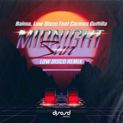 Balma Midnight Sun (Low Disco Remix)