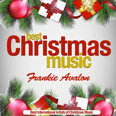 Best Christmas Music 专辑 Frankie Avalon