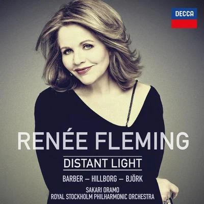 Renée Fleming: Distant Light 專輯 Ostrobothnian Chamber Orchestra/Sakari Oramo