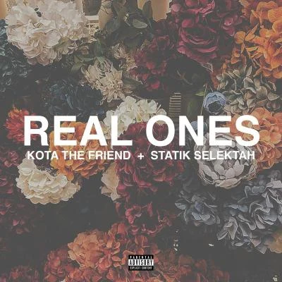 Real Ones 專輯 KOTA The Friend/Maverick Sabre/Joey Bada$$/Nyck Caution/CJ FLY