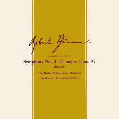 Robert Schumann Symphony No. 3 專輯 Berlin Philharmonic Orchestra