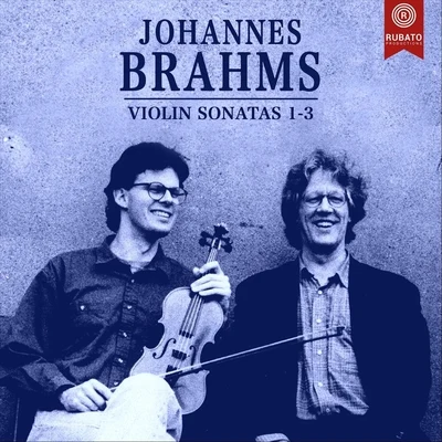 Brahms: Violin Sonatas 1-3 專輯 Rudolf Koelman/Zurich University of the Arts Symphony Orchestra/Ingo Ingensand