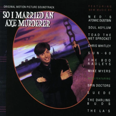 Original Soundtrack So I Married An Axe Murderer Original Motion Picture Soundtrack