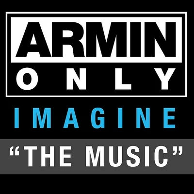 Martin RothMarymoon Armin Only - Imagine "The Music"