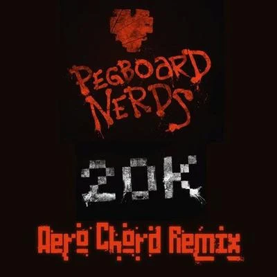 20k (Aero Chord Remix) 專輯 Aero Chord/GAWTBASS