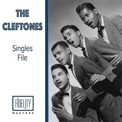 The Cleftones - Singles File 专辑 The Cleftones