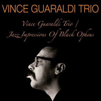 Vince Guaraldi Trio Vince Guaraldi TrioJazz Impressions of Black Orpheus