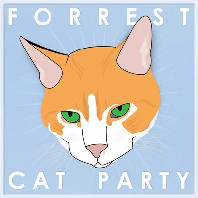 Cat Party 專輯 Forrest