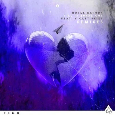 Till It Burns Out(Remixes) 專輯 Hotel Garuda/Justin Jay