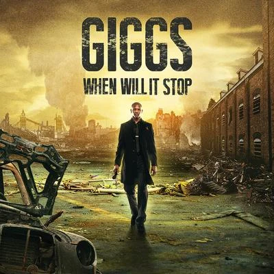 When Will It Stop 專輯 Giggs/Jesse James Solomon/Farhot