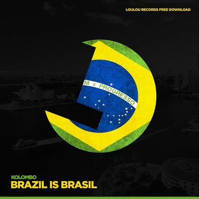 Brasil Is Brazil 專輯 Kolombo/Andree Eskay/Dousk/Eva Pacifico/Thomas T