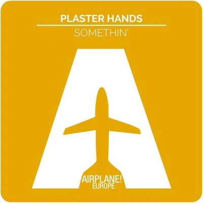 Somethin 專輯 Plaster Hands/Dennis Quin