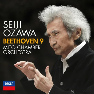 Beethoven: Symphony No. 9 专辑 Mito Chamber Orchestra/Martha Argerich/Seiji Ozawa