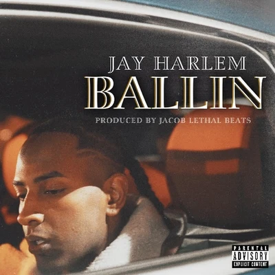 Ballin&#x27; 专辑 Ripp Flamez/Jay Harlem