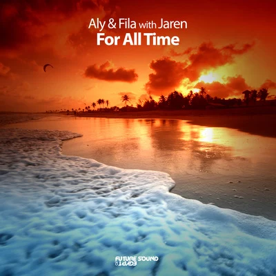 For All Time 专辑 Aly & Fila