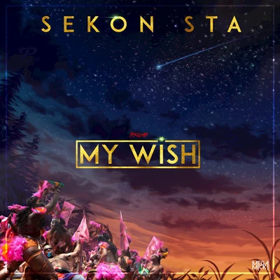 My Wish 專輯 Skorch Bun It/Sekon Sta/KES The Band