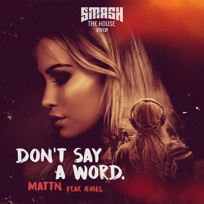 Don&#x27;t Say A Word 专辑 MATTN/HIDDN