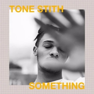 Something (Drake Remake) 專輯 Tone Stith