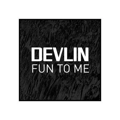 Fun to Me 专辑 Devlin