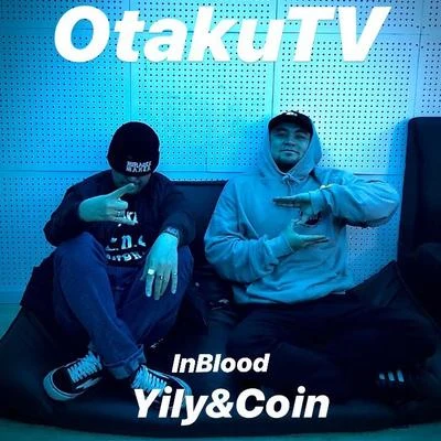 OtakuTV 專輯 COIN./inblood/T3BEATS/$ign.k/Edhem